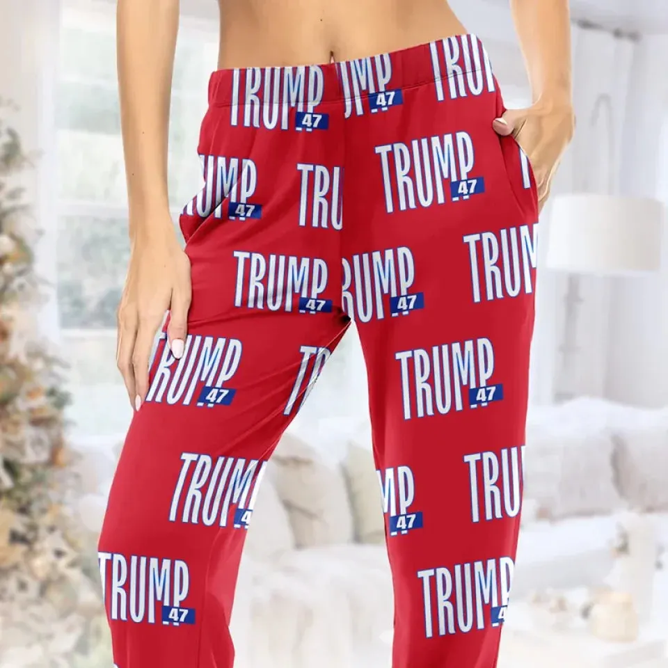 He's Our President, No.47 Is Back To The White House - US Elections Pajama Pants - Gift For Conservative Supporters