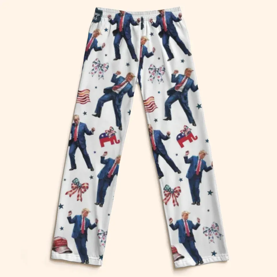 You Are Everything - US Elections Pajama Pants - Gift For Conservative Supporters
